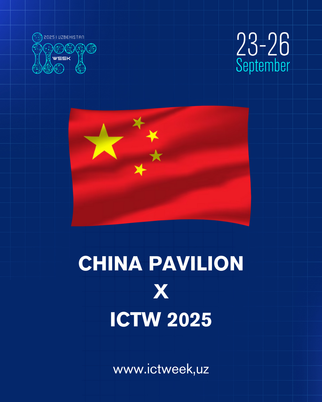 Welcome to the China Pavilion at ICT Week Uzbekistan 2025!