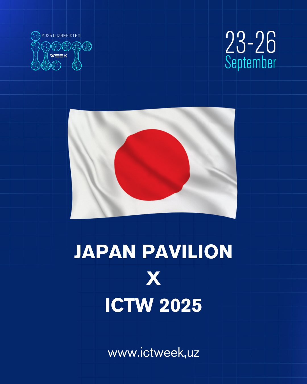 Japan Pavilion debuts at ICT Week Uzbekistan 2025!