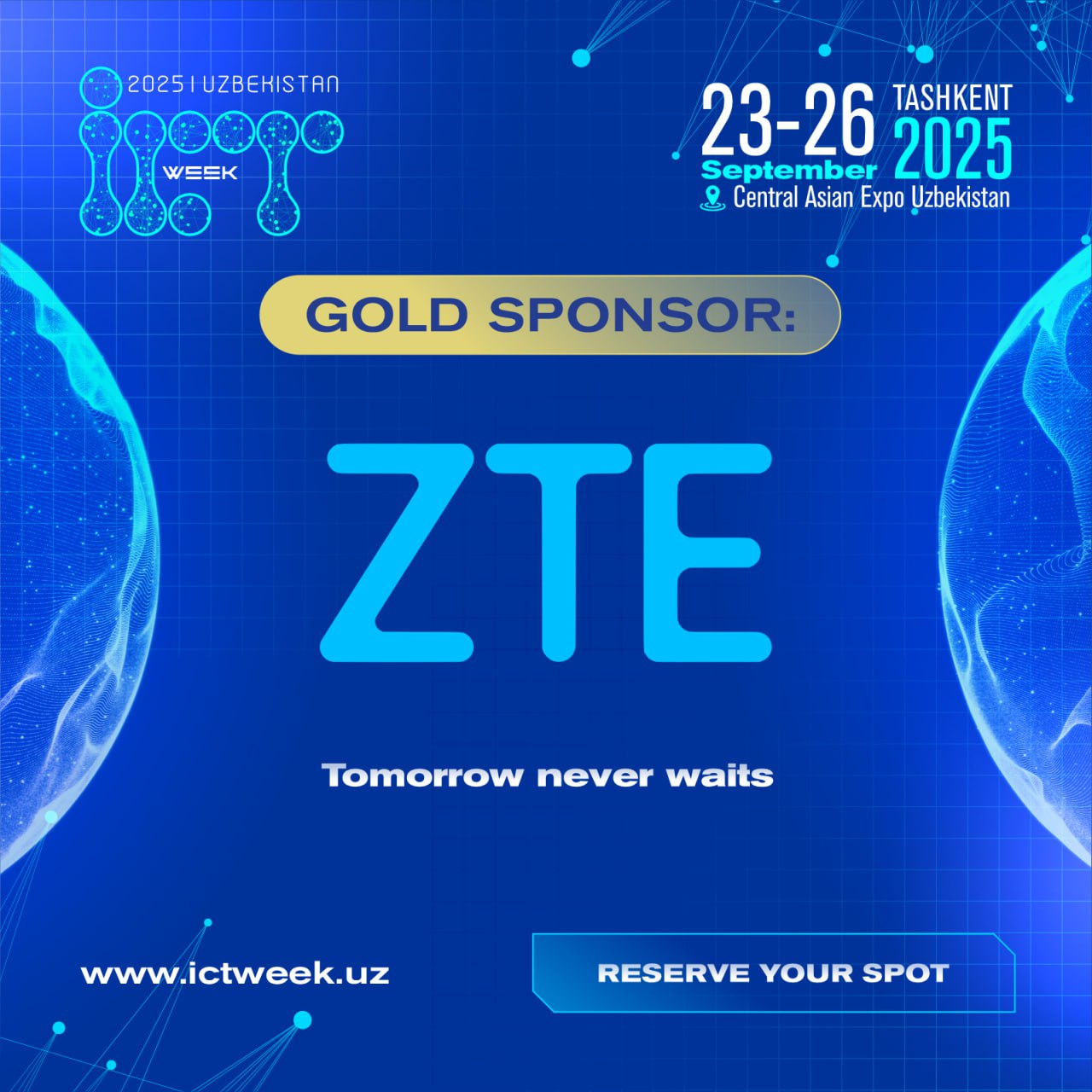 🎉 Приветствуем компанию ZTE в качестве нового “Золотого спонсора” ICT Week Uzbekistan 2025!