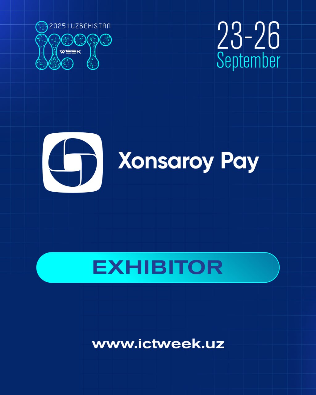 We are pleased to welcome Xonsaroy Pay as an Exhibitor at ICT Week Uzbekistan 2025!