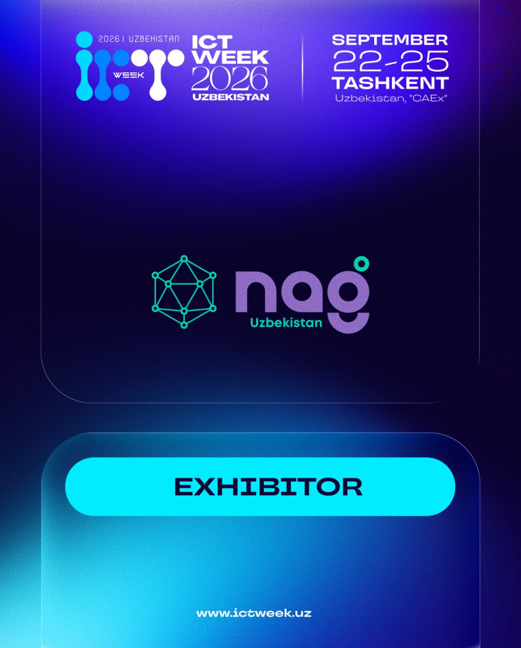 🎉 We are pleased to welcome NAG as an exhibitor at ICT Week Uzbekistan 2026!