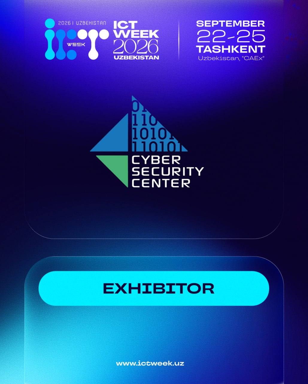 🎉 We are pleased to welcome Cybersecurity Center as an exhibitor at ICT Week Uzbekistan 2026!