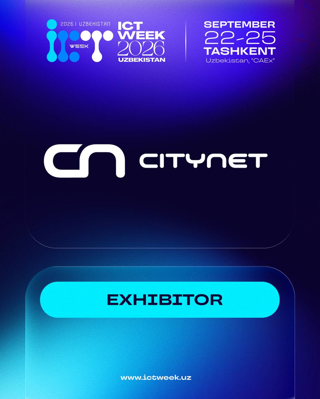 🌐 We are pleased to welcome Citynet as a participant of ICT Week Uzbekistan 2026!