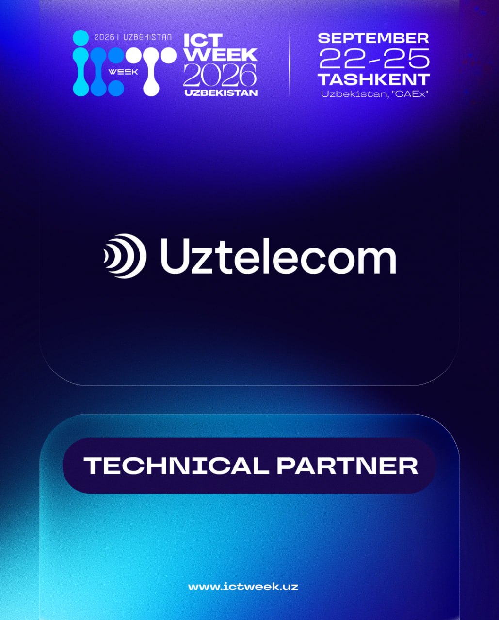 UZTELECOM JOINS ICTWEEK 2026 AS THE TECHNICAL PARTNER!