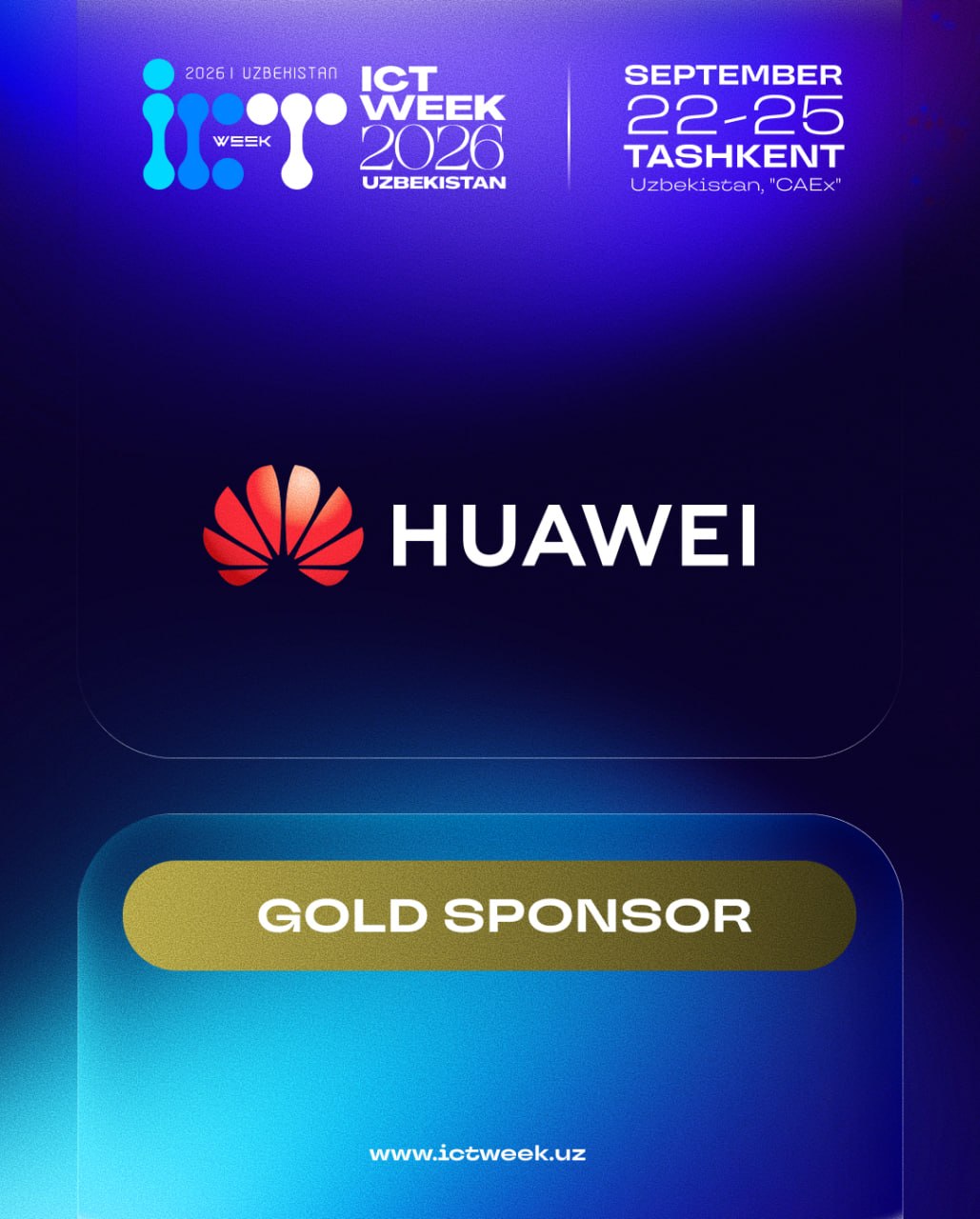 HUAWEI ПРИСОЕДИНЯЕТСЯ К ICTWEEK 2026 КАК ЗОЛОТОЙ СПОНСОР!