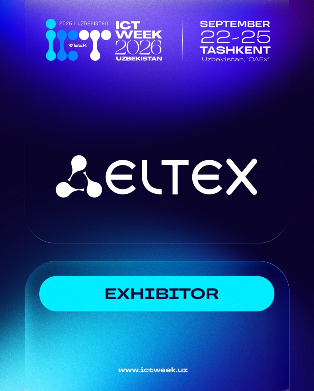 🎓 Мы рады приветствовать Eltex как участника ICT Week Uzbekistan 2026!